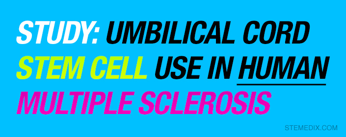 study-umbilical-cord-stem-cell-use-in-human-multiple-sclerosis-stemedix